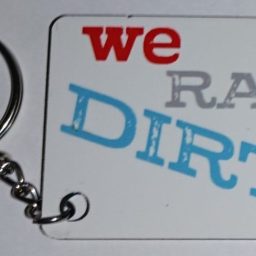 We Race Dirt .com Keychain